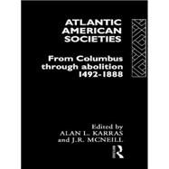 Atlantic American Societies by Karras,Alan;Karras,Alan, 9780415080736