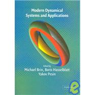 Modern Dynamical Systems and Applications by Edited by Michael Brin , Boris Hasselblatt , Yakov Pesin, 9780521840736