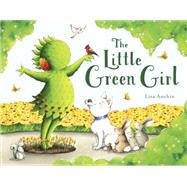 The Little Green Girl by Anchin, Lisa, 9780735230736
