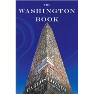 The Washington Book How to Read Politics and Politicians by Lozada, Carlos, 9781668050736