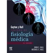 Guyton & Hall. Tratado de fisiologa mdica by John E. Hall, 9788413820736