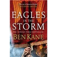 Eagles in the Storm by Kane, Ben, 9780099580737