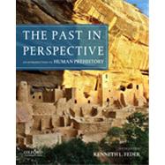 The Past in Perspective An Introduction to Human Prehistory by Feder, Kenneth L., 9780199950737