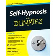 Self-Hypnosis For Dummies by Bryant, Mike; Mabbutt, Peter, 9780470660737