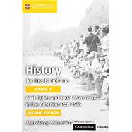 History for the IB Diploma Paper 3 Civil Rights and Social Movements in the Americas Post-1945 with Cambridge Elevate Edition by Stacey, Mark; Scott-Baumann, Michael, 9781108760737