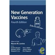 New Generation Vaccines, Fourth Edition by Levine; Myron M., 9781420060737