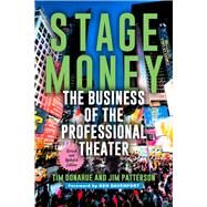 Stage Money by Donahue, Tim; Patterson, Jim; Davenport, Ken, 9781643360737