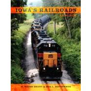 Iowa's Railroads by Grant, H. Roger, 9780253220738