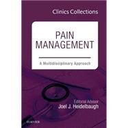 Pain Management: A Multidisciplinary Approach by Heidelbaugh, Joel J., 9780323370738