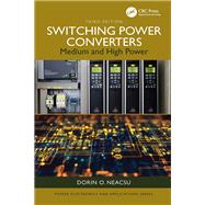 Switching Power Converters by Dorin O. Neacsu, 9781032970738