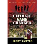 The Ultimate Game Changer by Glover, Jerry, 9781453720738