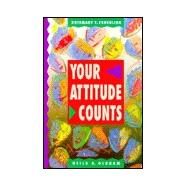 Your Attitude Counts by Fruehling, Rosemary T.; Oldham, Neild B., 9781561180738