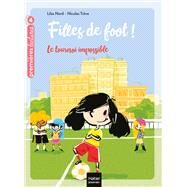 Filles de foot - Le tournoi impossible CE1/CE2 ds 7 ans by Lilas Nord, 9782401070738