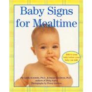 BABY SIGNS FOR MEALTIME     BB by ACREDOLO LINDA, 9780060090739