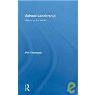 School Leadership - Heads on the Block? by Thomson; Pat, 9780415430739