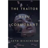 The Traitor Baru Cormorant by Dickinson, Seth, 9780765380739