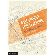 Assessment for Teaching by Griffin, Patrick, 9781316640739