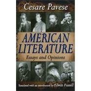 American Literature: Essays and Opinions by Pavese,Cesare, 9781412810739