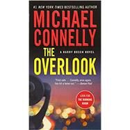 The Overlook by Connelly, Michael, 9781455550739