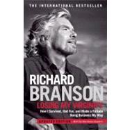 Losing My Virginity by Branson, Richard, 9780307720740