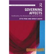Governing Affects by Penz, Otto; Sauer, Birgit, 9780815380740