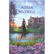 Murder at Wakehurst by Maxwell, Alyssa, 9781496720740