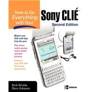How to Do Everything with Your Sony CLIE by Broida, Rick, 9780072230741