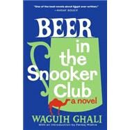 Beer in the Snooker Club by GHALI, WAGUIHMISHRA, PANKAJ, 9780804170741