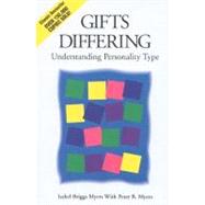 Gifts Differing Understanding Personality Type by Myers, Isabel Briggs; Myers, Peter B., 9780891060741