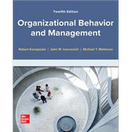 Organizational Behavior and Management by Robert Konopaske and John Ivancevich and Michael Matteson, 9781265280741