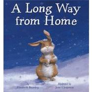 A Long Way from Home by Baguley, Elizabeth; Chapman, Jane, 9781589250741