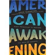 American Awakening by Kingston, John, 9780310360742