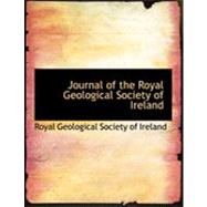 Journal of the Royal Geological Society of Ireland by Royal Geological Society of Ireland, 9780559020742
