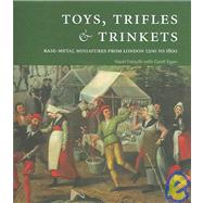 Toys, Trifles And Trinkets by Forsyth, Hazel, 9780906290743
