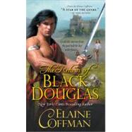 The Return of Black Douglas by Coffman, Elaine, 9781402250743