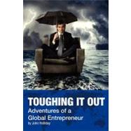 Toughing It Out by Holliday, John; Muller, Thomas E., 9781475210743