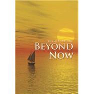 Beyond Now by Fontenot, Jonah, 9781499070743