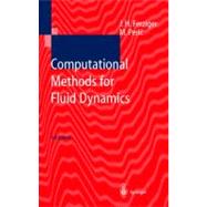 Computational Methods for Fluid Dynamics by Ferziger, Joel H.; Peric, Milovan, 9783540420743