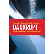 Bankrupt by Halliday, Terence C.; Carruthers, Bruce G., 9780804760744