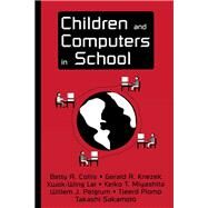 Children and Computers in School by Collis, Betty A.; Knezek, Gerald A.; Lai, Kwok-Wing; Miyashita, Keiko T.; Pelgrum, William J.; Plomp, Tjeerd, 9780805820744