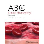 ABC of Clinical Haematology by Provan, Drew; Harrison, Claire, 9781119890744