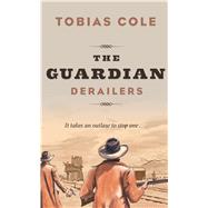 The Guardian by Cole, Tobias, 9781432870744