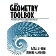 The Geometry Toolbox for Graphics and Modeling by Farin ,Gerald, 9781568810744