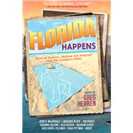 Florida Happens by Herren, Greg; Block, Lawrence (CON); Coleman, Reed Farrel (CON); Dubois, Brendan (CON); Calkins, Susanna (CON), 9781941110744