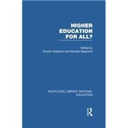 Higher Education for All? (RLE Edu G) by Roderick; Gordon, 9780415750745