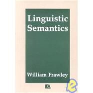 Linguistic Semantics by Frawley; William, 9780805810745