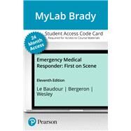 MyLab BRADY with Pearson eText -- Access Card -- for Emergency Medical Responder First on Scene by Le Baudour, Chris; Bergeron, J. David; Wesley, Keith, 9780135190746