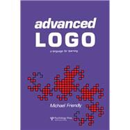 Advanced Logo: A Language for Learning by Friendly; Michael, 9780805800746