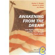 Awakening From the Dream by Morgan, Denise C.; Godsil, Rachel D.; Moses, Joy, 9781594600746