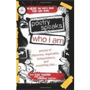 Poetry Speaks Who I Am by Paschen, Elise, 9781402210747